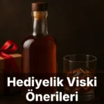 Hediyelik Viski Önerileri